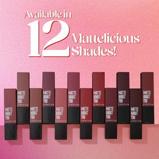 Matte About You Lipstick